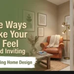 20 Simple Ways to Make Your Space Feel Warm and Inviting